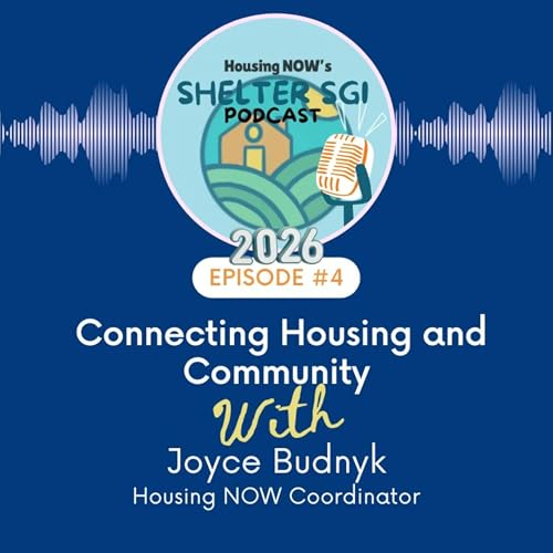 Episode 4 - Connecting Housing and Community