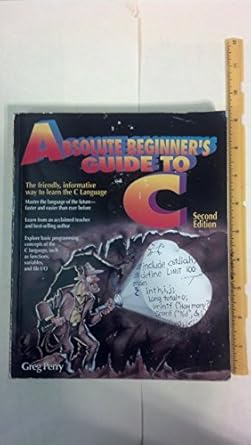 Absolute Beginner's Guide to C