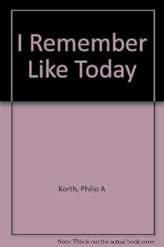 Hardcover I Remember Like Today: The Auto-Lite Strike of 1934 Book