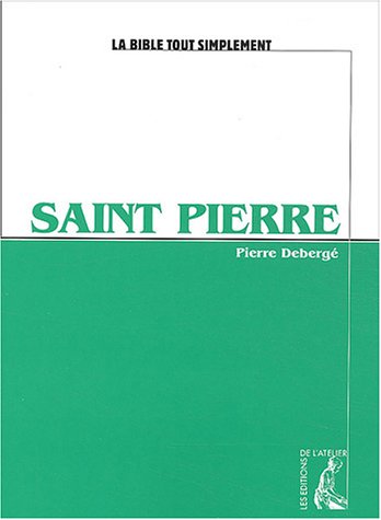 Télécharger Saint Pierre PDF Ebook En Ligne