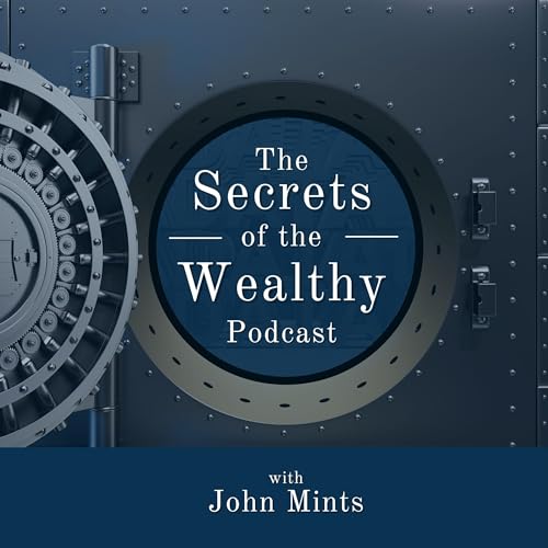 The Secrets of the Wealthy Podcast Titelbild