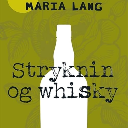 Stryknin og whisky copertina