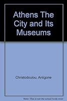 Athens The City and Its Museums B0024DALIM Book Cover