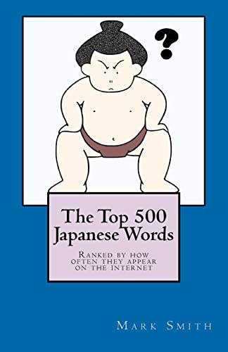 The Top 500 Japanese Words: Ranked by how often they