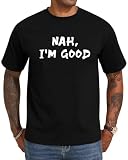 Men's Letter Print Nah I'm Good Graphic Tees Short Sleeve Top Crewneck Casual Regular T-Shirt for Men Black