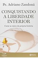 Conquistando a Liberdade Interior 8542206096 Book Cover