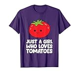 Just a Girl Who Loves Tomatoes T-Shirt