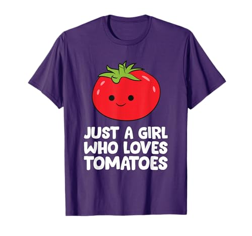 Just a Girl Who Loves Tomatoes T-Shirt