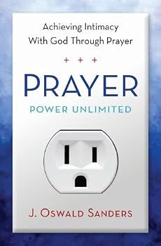 Paperback [Prayer Power Unlimited] [Author: Sanders, J Oswald] [February, 1997] Book