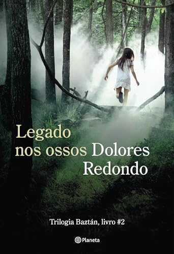 Legado nos ossos: Livro 2 da Trilogia Baztán