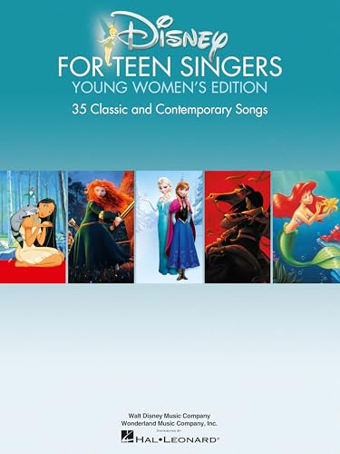 Disney for Teen Singers Young Women's Edition | 35 Classic and Contemporary Disney Songs | Piano Vocal Guitar Songbook | Perfect for Teen Vocalists and Music Teachers