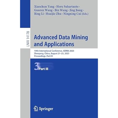 Advanced Data Mining and Applications