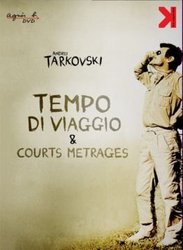 Tempo di viaggio + courts metrages