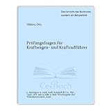  Prüfungsfragen für Kraftwagen- und Kraftradführer