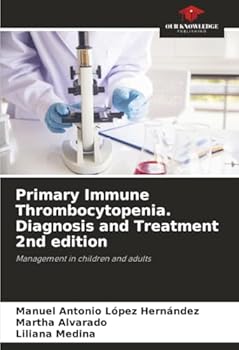 Paperback Primary Immune Thrombocytopenia. Diagnosis and Treatment 2nd edition Book