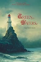 Green Waters 8412546660 Book Cover