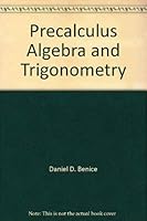 Precalculus algebra and trigonometry 0136950728 Book Cover