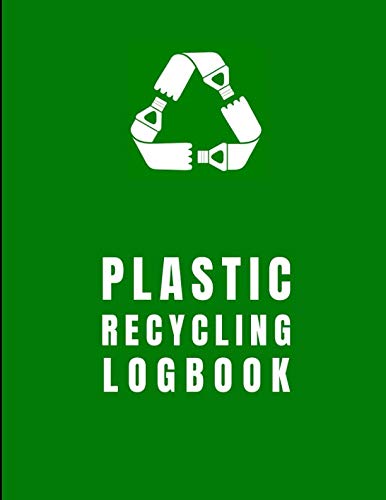 Plastic Recycling Logbook: 3 Year Recycle Planner 2019-2021