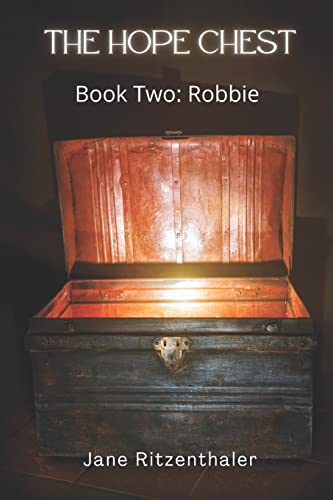 The Hope Chest: Book Two - Robbie