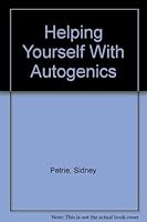Helping Yourself With Autogenics 0133873994 Book Cover
