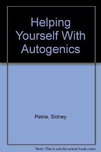 Helping Yourself With Autogenics 0133873994 Book Cover