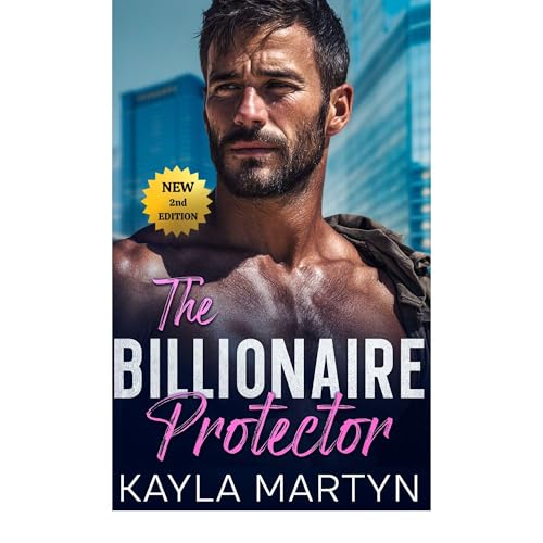 The Billionaire Protector Audiolibro Por Kayla Martyn arte de portada