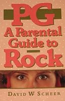Pg: A Parental Guide to Rock 0875093787 Book Cover