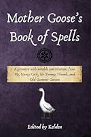 Mother Goose's Book of Spells B0GK13RLHB Book Cover