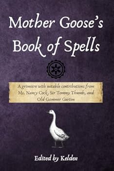 Paperback Mother Goose's Book of Spells Book