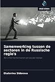 inter regio treuhand ag  Samenwerking tussen de sectoren in de Russische regio\'s: Rol in het harmoniseren van sociale relaties