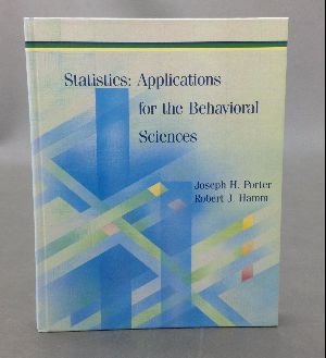 Statistics: Applications for the Behavioral Sci... 0534051545 Book Cover