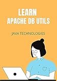 db technologies es602  Learn Apache DB Utils (JAVA TECHNOLOGIES) (English Edition)