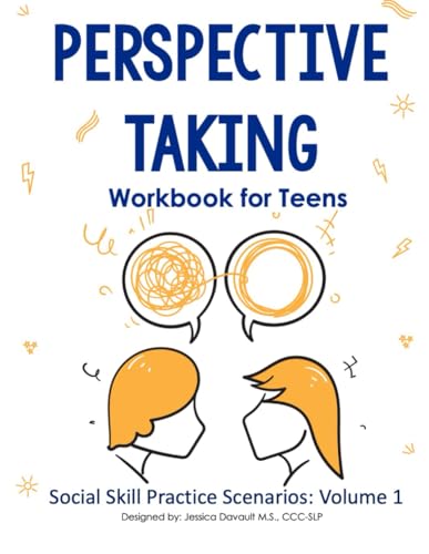 Perspective Taking Workbook For Teens: Social Skills Lessons For Teens