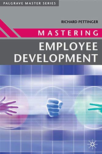 Mastering Employee Development (Master Series (Business), 11)