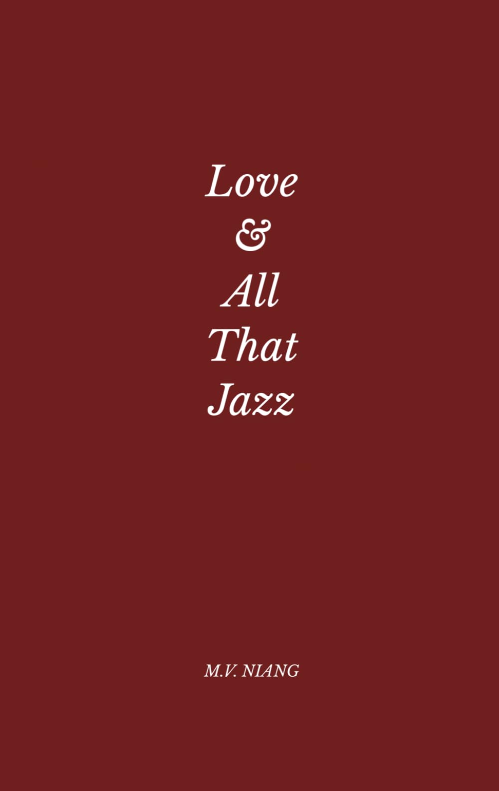 Love & All That Jazz