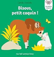 Bisous, petit coquin ! 2075121117 Book Cover
