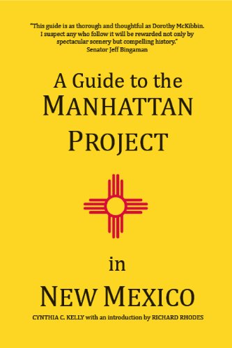 A Guide to the Manhattan Project in New Mexico 0985944803 Book Cover