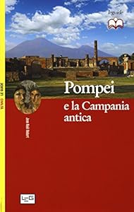 Vedi scheda su Amazon Pompei e la Campania antica