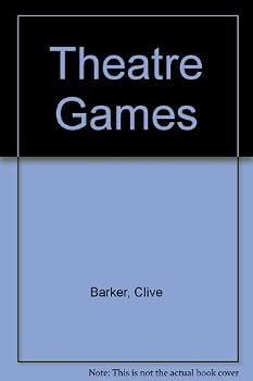 Theatre Games: A New Approach to Drama Training