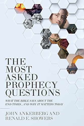 The Most Asked Prophecy Questions: What the Bible Says About