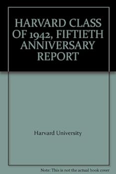 Hardcover HARVARD CLASS OF 1942, FIFTIETH ANNIVERSARY REPORT Book