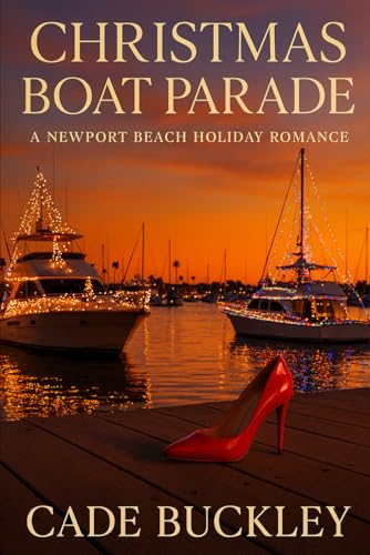 Christmas Boat Parade (Cade Buckley Christmas Collection)