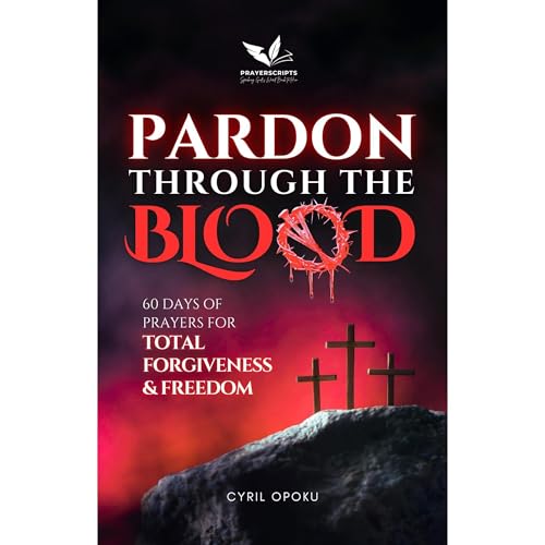 Enjoy Pardon Through the Blood from Cyril Opoku episode artwork
