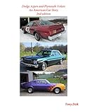  Dodge Aspen and Plymouth Volare: An American Car Story, 2nd Edition