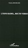  L\'info radio... recto verso (French Edition)