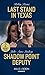 Last Stand In Texas: Last Stand in Texas / Shadow Point Deputy (Mills & Boon Heroes)