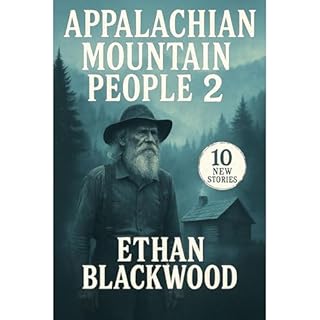 Appalachian Mountain People 2 Audiobook By Ethan Blackwood cover art