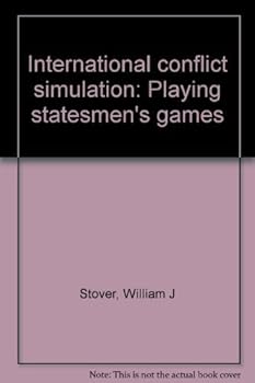 Paperback International conflict simulation: Playing statesmen's games Book