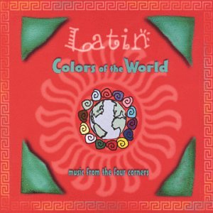 Colors of the World: Latin [Audio CD] Various Artists