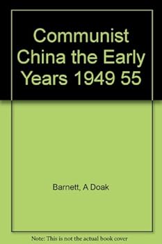 Paperback Communist China - The Early Years, 1949-55 Book